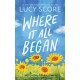 Where It All Began: A Small Town Grumpy Sunshine Romance (Blue Moon Book 7)