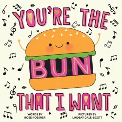 You're the Bun That I Want