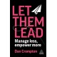 Let Them Lead: Manage Less, Empower More