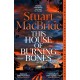 This House of Burning Bones