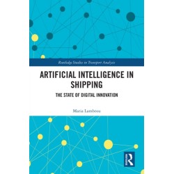 Artificial Intelligence in Shipping: The State of Digital Innovation