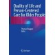 Quality of Life and Person-Centered Care for Older People