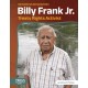 Billy Frank Jr.: Treaty Rights Activist