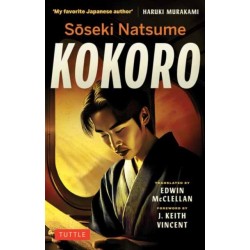 Soseki Natsume Kokoro: A Classic Novel of Japan