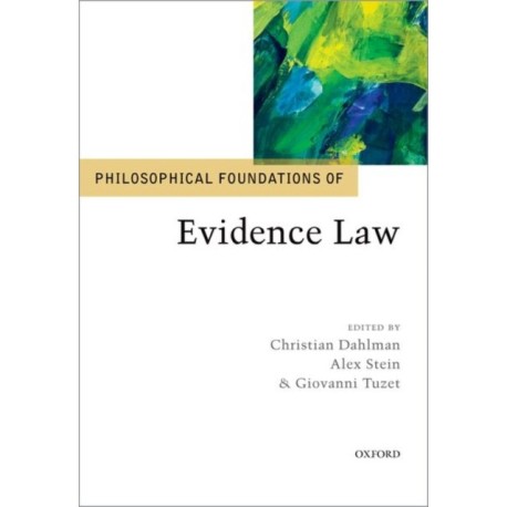 Philosophical Foundations of Evidence Law