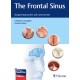 The Frontal Sinus: Surgical Approaches and Controversies