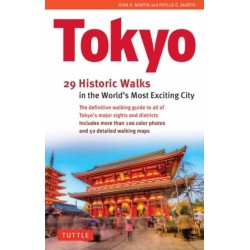 Tokyo, 29 Historic Walks in the World's Most Exciting City