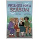 Friends for a Season