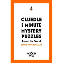 Cluedle - 5 Minute Mystery Puzzles: Round the World