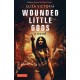 Wounded Little Gods: A Novel