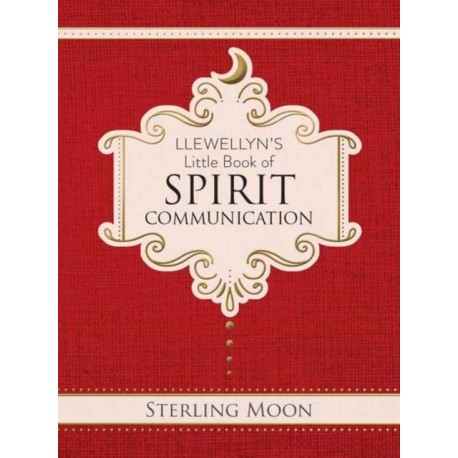 Llewellyn's Little Book of Spirit Communication