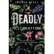 Deadly Fascination: The Lore and Lure of Poisonous Plants and Fatal Fungi