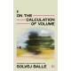 On the Calculation of Volume III