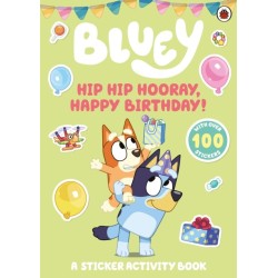 Hip Hip Hooray, Happy Birthday!: A Sticker Activity Book