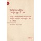 Judges and the Language of Law: Why Governments Across the World Have Increasingly Lost in Court