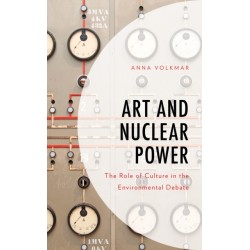 Art and Nuclear Power: The Role of Culture in the Environmental Debate