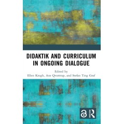 Didaktik and Curriculum in Ongoing Dialogue