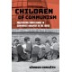 Children of Communism: Politicizing Youth Revolt in Communist Budapest in the 1960s