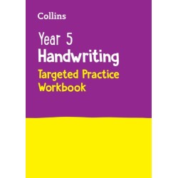 Year 5 Handwriting Targeted Practice Workbook: Ideal for Use at Home
