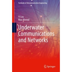 Underwater Communications and Networks