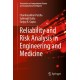 Reliability and Risk Analysis in Engineering and Medicine