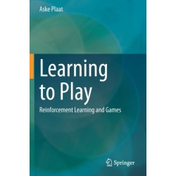 Learning to Play: Reinforcement Learning and Games