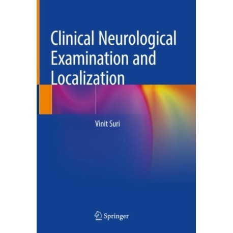 Clinical Neurological Examination and Localization