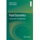 Fluid Dynamics: Fundamentals and Applications
