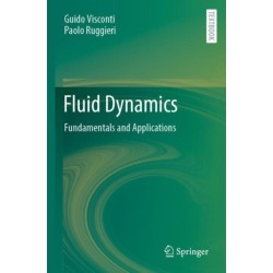 Fluid Dynamics: Fundamentals and Applications