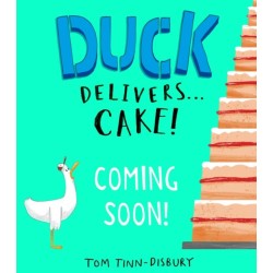 Duck Delivers . . . Cake!