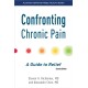 Confronting Chronic Pain: A Guide to Relief