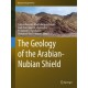 The Geology of the Arabian-Nubian Shield