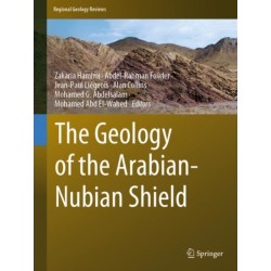 The Geology of the Arabian-Nubian Shield