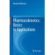 Pharmacokinetics: Basics to Applications