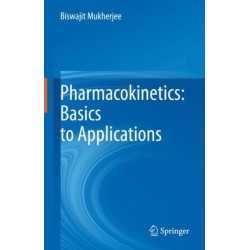 Pharmacokinetics: Basics to Applications