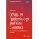 COVID-19 Epidemiology and Virus Dynamics: Nonlinear Physics and Mathematical Modeling
