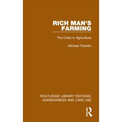 Rich Man's Farming: The Crisis in Agriculture