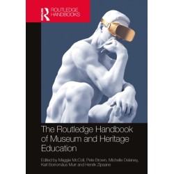 The Routledge Handbook of Museum and Heritage Education