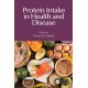 Protein Intake in Health and Disease
