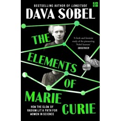 The Elements of Marie Curie: How the Glow of Radium Lit a Path for Women in Science