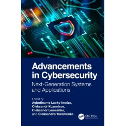 Advancements in Cybersecurity: Next-Generation Systems and Applications
