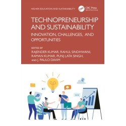 Technopreneurship and Sustainability: Innovation, Challenges, and Opportunities