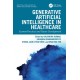 Generative Artificial Intelligence in Healthcare: Current Practices and Future Development