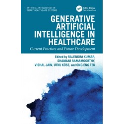 Generative Artificial Intelligence in Healthcare: Current Practices and Future Development