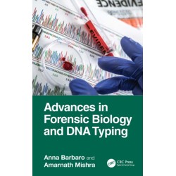 Advances in Forensic Biology and DNA Typing