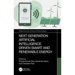 Next-Generation Artificial Intelligence Driven Smart and Renewable Energy