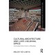 Cultural Architecture and Late-Colonial Space: Constructing Cultural Centres in Hong Kong