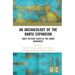 An Archaeology of the Bantu Expansion: Early Settlers South of the Congo Rainforest