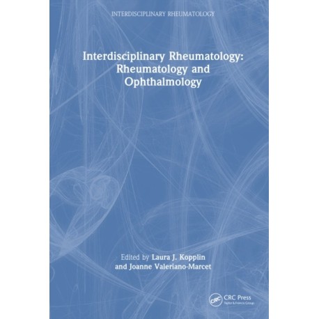 Interdisciplinary Rheumatology: Rheumatology and Ophthalmology