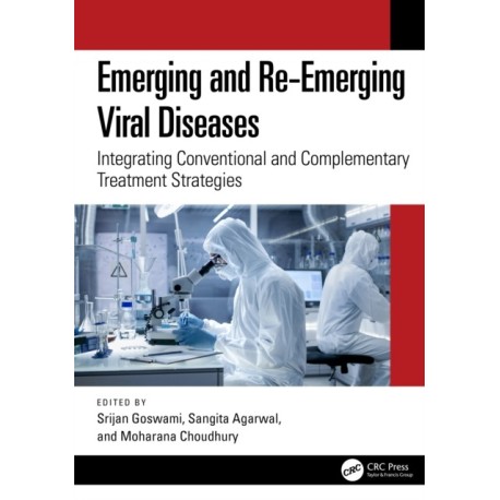 Emerging and Re-Emerging Viral Diseases: Integrating Conventional and Complementary Treatment Strategies